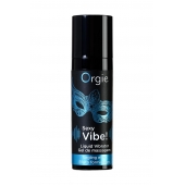 Гель для массажа ORGIE Sexy Vibe Liquid Vibrator с эффектом вибрации - 15 мл. - ORGIE - купить с доставкой в Майкопе