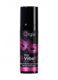 Гель для массажа ORGIE Sexy Vibe Intense Orgasm - 15 мл. - ORGIE - купить с доставкой в Майкопе