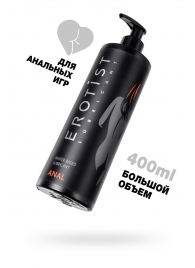 Анальный лубрикант Erotist Anal на водной основе - 400 мл. - Erotist Lubricants - купить с доставкой в Майкопе