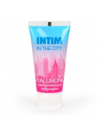 Увлажняющий лубрикант на водной основе Intim in the city Hyaluronic - 60 гр. - Биоритм - купить с доставкой в Майкопе