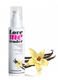 Съедобное согревающее массажное масло Love Me Tender Vanilla с ароматом ванили - 100 мл. - Love to Love - купить с доставкой в Майкопе
