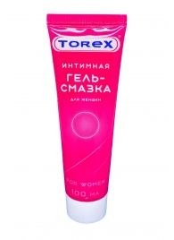 Гель-смазка на водной основе For Women - 100 мл. - Torex - купить с доставкой в Майкопе