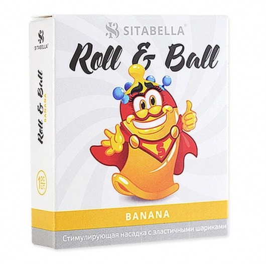 Стимулирующий презерватив-насадка Roll   Ball Banana - Sitabella - купить с доставкой в Майкопе