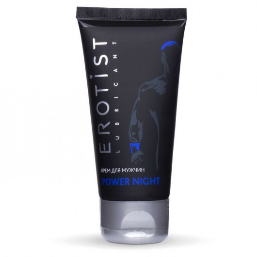 Возбуждающий крем для мужчин Power Night - 50 мл. - Erotist Lubricants - купить с доставкой в Майкопе